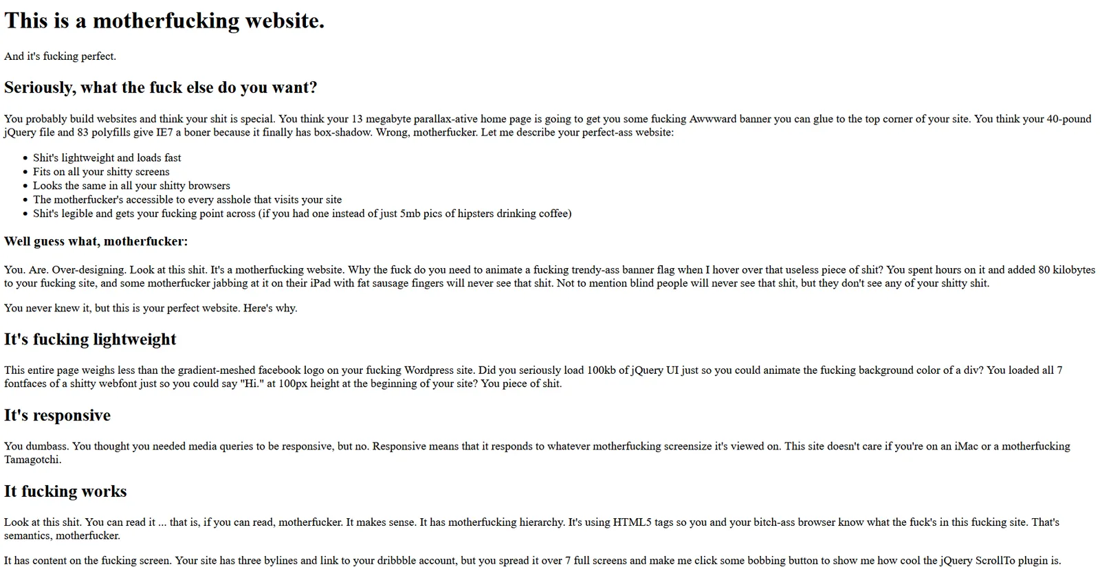 Eine Website, die einfach eine simple html Website ist und vulgär den Punkt heraushebt, dass sie mehr auch nicht sein zu braucht.